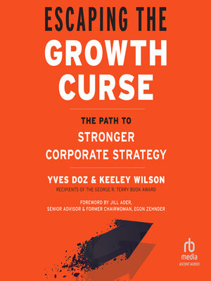 cover image of Escaping the Growth Curse